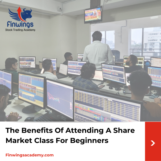 The Benefits Of Attending A Share Market Class For Beginners