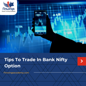 <strong>Tips to Trade in Bank Nifty Option</strong>