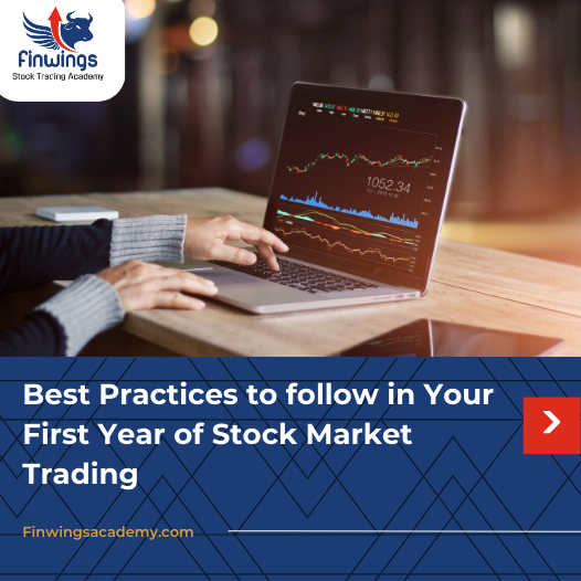 Best Practices to follow in Your First Year of Stock Market Trading