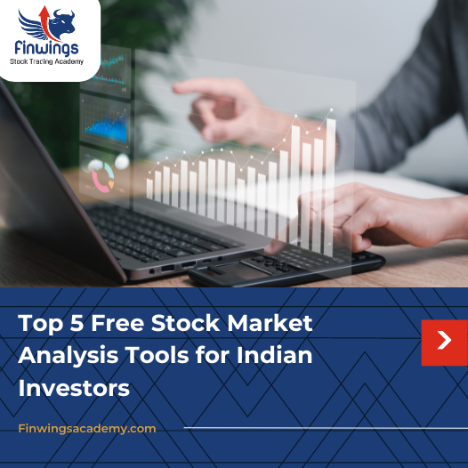 Top 5 Free Stock Market Analysis Tools for Indian Investors