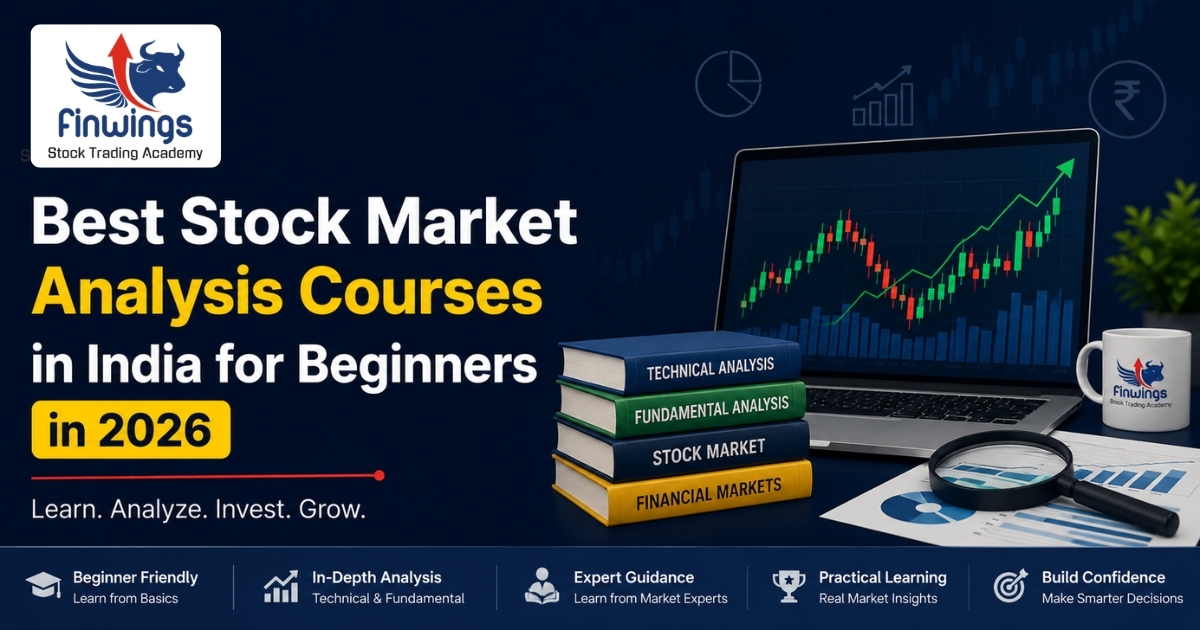 Best stock market analysis courses in India for beginners by Finwings Academy